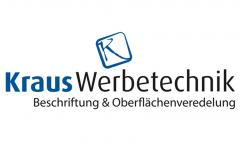 KRAUS WERBETECHNIK Beschriftungen Digitaldruck Schilder Kundl Tirol