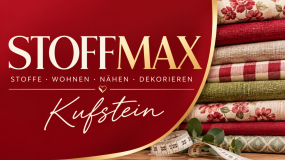 STOFFMAX - das Stoffhaus mit günstigen Preisen in Kufstein - ehemals Schleudermax