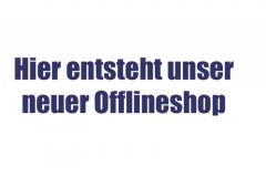 Hier entsteht in Kürze ein Offline-Shop