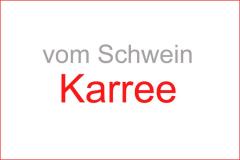 Frischfleisch vom Schwein: KARREE