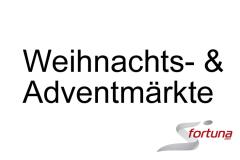 Weihnachtsmärkte - Adventmärkte