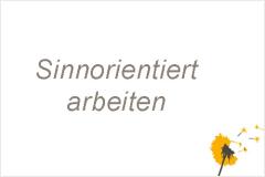Sinnorientiert arbeiten