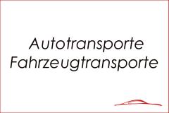 Autotransporte / Fahrzeugtransporte