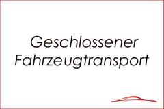 Geschlossener Fahrzeugtransport mit höchstem Anspruch
