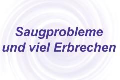 Saugprobleme und viel Erbrechen