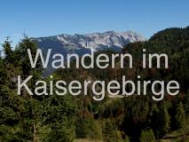 Wandern im Kaisergebirge - Kufsteinerland